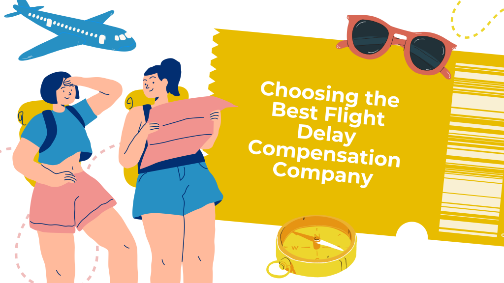 Best Flight Delay Compensation Company